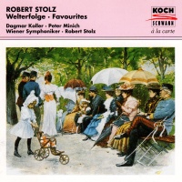 Robert Stolz (1880-1975) • Welterfolge - Favourites CD