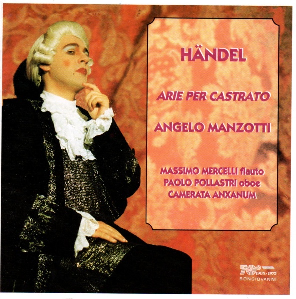 Angelo Manzotti: Georg Friedrich Händel (1685-1759) • Arie per Castrato CD