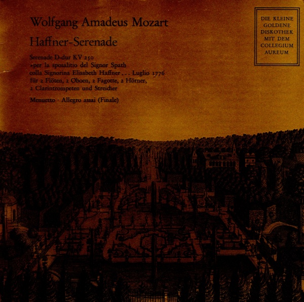 Wolfgang Amadeus Mozart (1756-1791) • Haffner-Serenade 7" • Collegium aureum