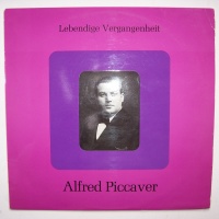 Alfred Piccaver - Lebendige Vergangenheit LP