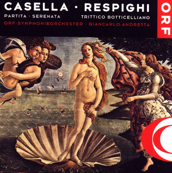 Alfredo Casella (1883-1948) / Ottorino Respighi (1879-1936) CD