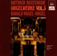 Dietrich Buxtehude (1637-1707) - Orgelwerke Vol. 3 CD