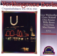 Verklungenes Berlin • Originalaufnahmen von...