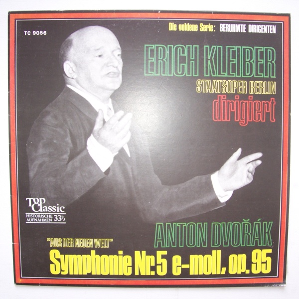 Erich Kleiber: Dvorak (1841-1904) • Symphonie No. 5 "Aus der Neuen Welt" LP
