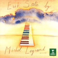 Erik Satie (1866-1925) by Michel Legrand CD