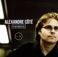 Alexandre Côté • Transitions CD