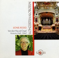 Lionel Rogg • Van-den-Heuvel-Orgel Victoria Hall,...