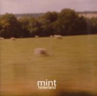 Mint • Hinterland CD