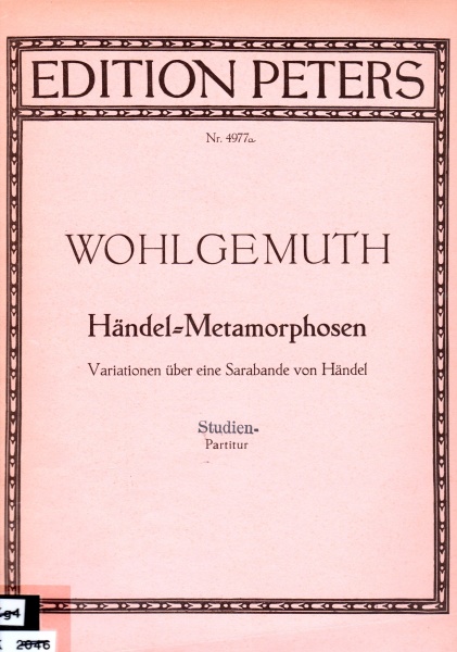 Gerhard Wohlgemuth (1920-2001) • Händel-Metamorphosen