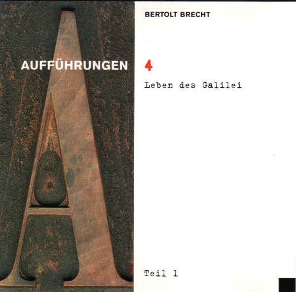 Bertolt Brecht (1898-1956) • Leben des Galilei, Teil 1 CD
