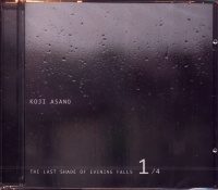 Koji Asano • The last Shade of Evening falls 1/4 CD