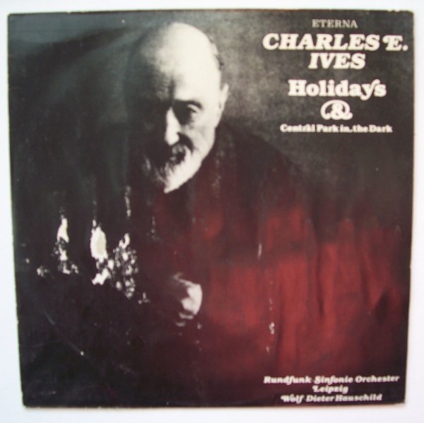 Charles Ives (1874-1954) - Holidays & Central Park in The Dark LP