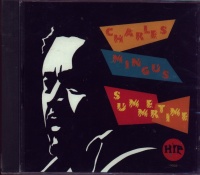 Charles Mingus • Summertime CD