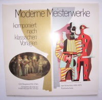 Moderne Meisterwerke komponiert nach klassischen Vorlagen LP