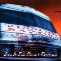 Pissing Razors • Live in the Devils Triangle CD