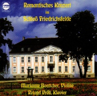Romantisches Konzert im Schloß Friedrichsfelde CD