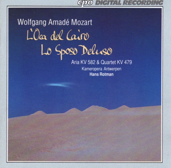 Wolfgang Amadeus Mozart (1756-1791) • LOca del Cairo CD