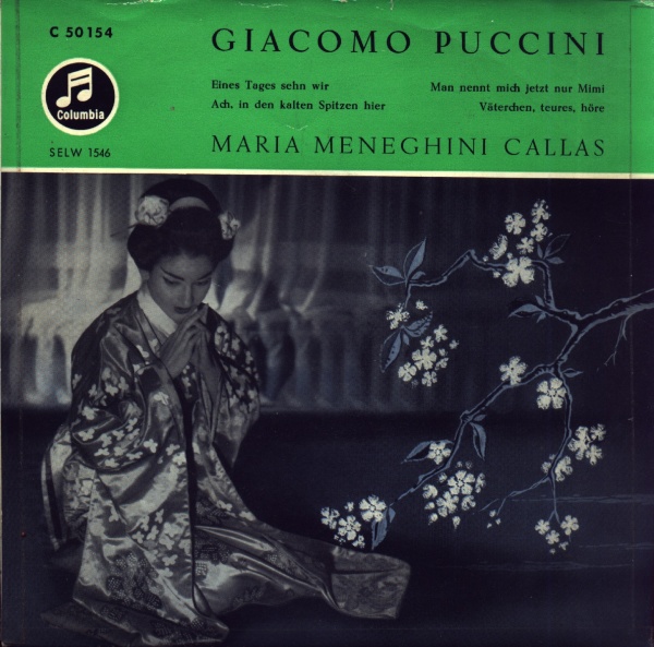 Maria Callas: Giacomo Puccini (1858-1924) • Eines Tages sehn wir 7"