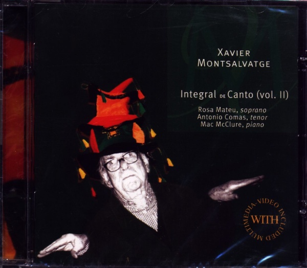 Xavier Montsalvatge (1912-2002) • Integral de Canto (Vol. II) CD