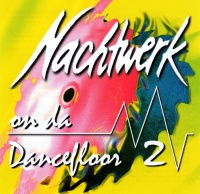 Nachtwerk • On da Dancefloor 2 CD
