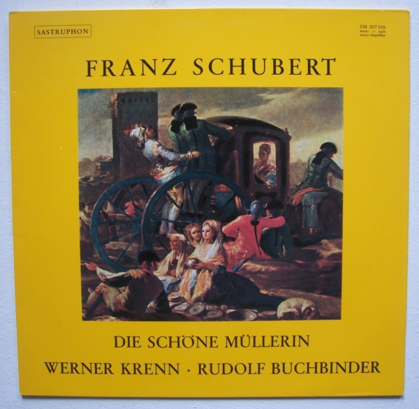 Franz Schubert (1797-1828) • Die schöne Müllerin LP • Werner Krenn