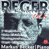 Max Reger (1873-1916) • Das Klavierwerk Vol. 5 CD