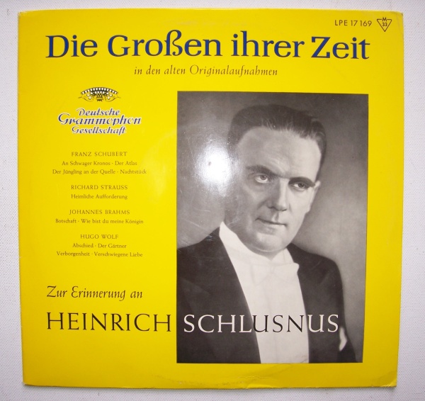 Zur Erinnerung an Heinrich Schlusnus • Die Großen ihrer Zeit 10"