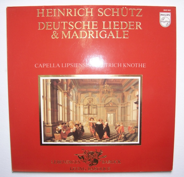 Heinrich Schütz (1585-1672) • Deutsche Lieder & Madrigale LP • Capella Lipsiensis